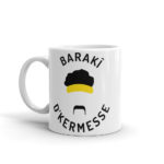 "Barakî d'kermesse" Mug