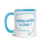 "Quéne afêre à Lîdje !" Mug coloré – Image 3