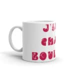 "J'suis chaud boulette !" Mug