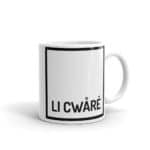 "Li Cwåré" Mug – Image 2
