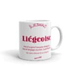 "Liégeoise... Déesse de la Création" Mug – Image 2