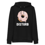 "Donut Disturb" Sweat à capuche éco-friendly