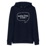 "Quéne afêre à Lîdje !" Sweat à capuche éco-friendly – Image 4