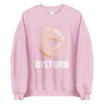 "Donut Disturb" Sweatshirt – Image 9