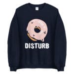 "Donut Disturb" Sweatshirt – Image 7
