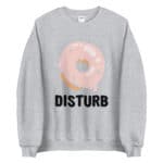 "Donut Disturb" Sweatshirt – Image 2