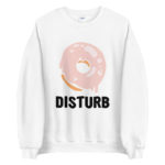 "Donut Disturb" Sweatshirt – Image 4