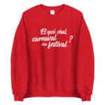 "Et qwè chal, carnaval ou festival ?" Sweatshirt – Image 8