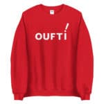 "Oufti !" Sweatshirt
