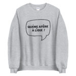 "Quéne afêre à Lîdje !" Sweatshirt – Image 7