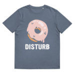 “Donut Disturb” Tee-shirt éco-friendly