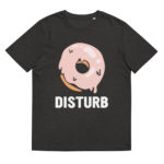 “Donut Disturb” Tee-shirt éco-friendly – Image 12