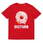 “Donut Disturb” Tee-shirt éco-friendly – Image 2