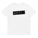 “Oufti !” Tee-shirt éco-friendly