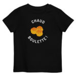 "Chaud boulette !" Tee-shirt éco-friendly enfant – Image 2