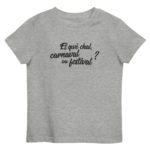 "Et qwè chal, carnaval ou festival ?" Tee-shirt éco-friendly enfant – Image 4