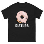 "Donut Disturb" Tee-shirt – Image 3
