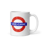 "Métro LIÈGE-CARRÉ" Mug – Image 2