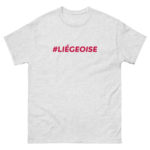 "#LIÉGEOISE" Tee-shirt – Image 2