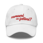 "Carnaval ou festival ?" Casquette brodée – Image 6