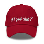 "Et qwè chal ?" Casquette brodée – Image 2