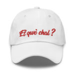 "Et qwè chal ?" Casquette brodée – Image 4