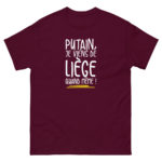 "Putain, je viens de Liège quand même !" Tee-shirt – Image 7