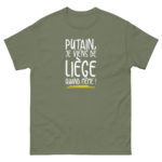 "Putain, je viens de Liège quand même !" Tee-shirt – Image 8