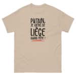 "Putain, je viens de Liège quand même !" Tee-shirt – Image 12