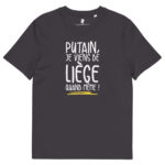 “Putain, je viens de Liège quand même !” Tee-shirt éco-friendly – Image 7