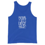 "Putain, je viens de Liège quand même !" Débardeur – Image 6