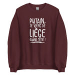 "Putain, je viens de Liège quand même !" Sweatshirt – Image 7