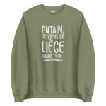 "Putain, je viens de Liège quand même !" Sweatshirt – Image 6