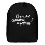 "Et qwè chal, carnaval ou festival ?" - Sac à dos – Image 5