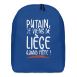 "Putain, je viens de Liège quand même !" - Sac à dos – Image 3