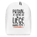 "Putain, je viens de Liège quand même !" - Sac à dos – Image 2