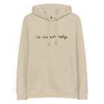 "La vie est belge" Sweat à capuche brodé éco-friendly – Image 2