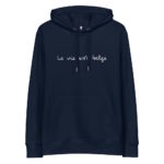 "La vie est belge" Sweat à capuche brodé éco-friendly – Image 5
