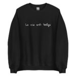 "La vie est belge" Sweatshirt – Image 4