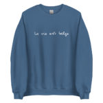 "La vie est belge" Sweatshirt – Image 8
