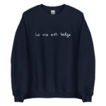 "La vie est belge" Sweatshirt – Image 6