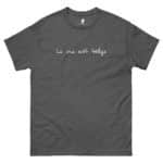 "La vie est belge" Tee-shirt