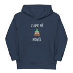 "Z'aime pô Nowël" Sweat à capuche éco-friendly enfant