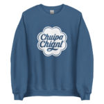 "Chuipa Chiant" Sweatshirt – Image 11