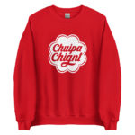 "Chuipa Chiant" Sweatshirt – Image 2